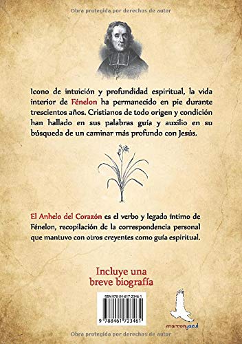 El anhelo del corazón: Cartas privadas del Arzobispo Fénelon El anhelo del corazón: Cartas privadas del Arzobispo Fénelon