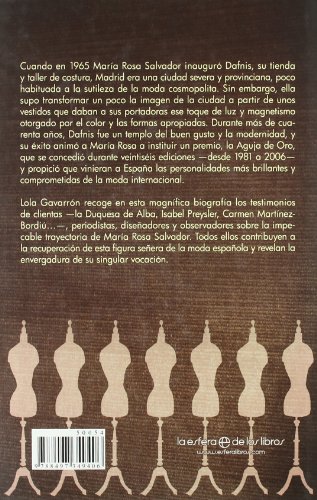Gran dama de la moda, la - María Rosa Salvador y el tiempo de dafnis