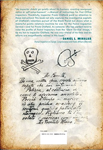 Inspector Oldfield and the Black Hand Society: America's Original Gangsters and the U.S. Postal Detective Who Brought Them to Justice