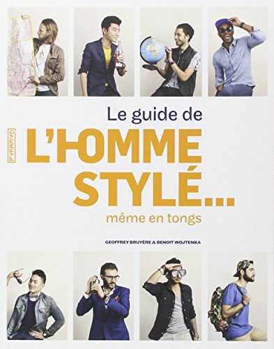 Le guide de l'homme style... meme en tongs