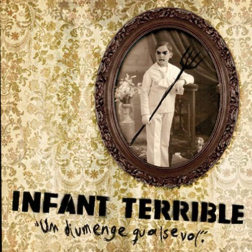 L'Infant Terrible