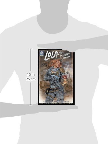 Lola: Wasteland Madam Volume 1 (Lola XOXO Wasteland Madam)