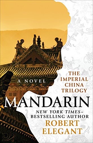 Mandarin: A Novel (The Imperial China Trilogy Book 2) (English Edition)