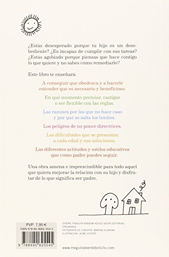 Niños desobedientes, padres desesperados: El método para que tu hijo te haga caso a la primera (Clave)