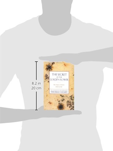 Secret of the Golden Flower, The: The Classic Chinese Book of Life