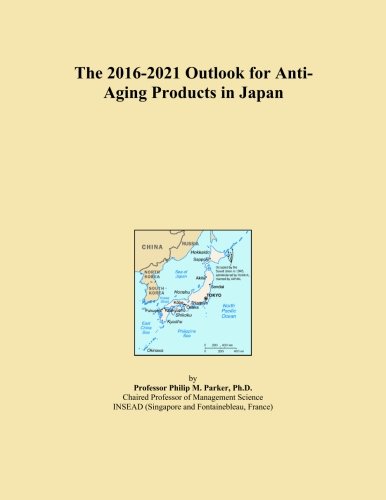 The 2016-2021 Outlook for Anti-Aging Products in Japan