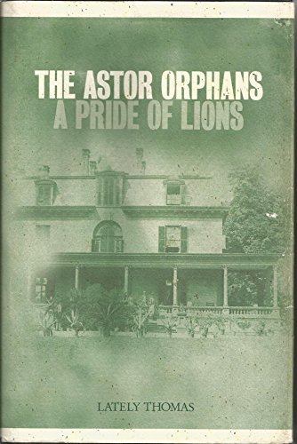 The Astor Orphans: A Pride of Lions