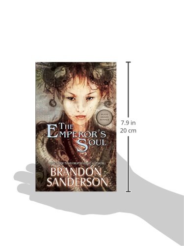 The Emperor's Soul (Hugo Award Winner - Best Novella)