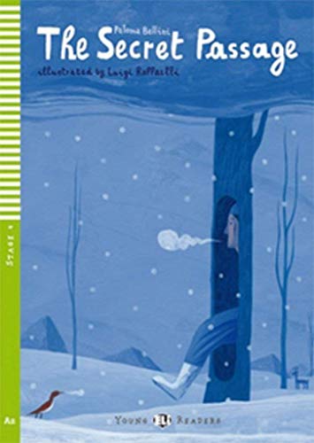 The secret passage. Con audiolibro. Con espansione online (Young readers)