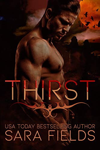 Thirst: A Dark Paranormal Romance (English Edition)
