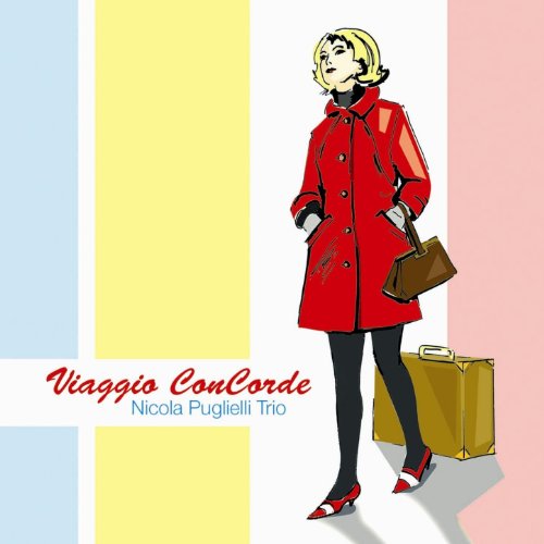 Viaggio Concorde (Ricreazioni jazzistiche nel vintage argentino brasiliano e italiano)