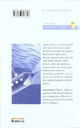 Vint mil llegües de viatge submarí: 111 (El Micalet Galàctic)