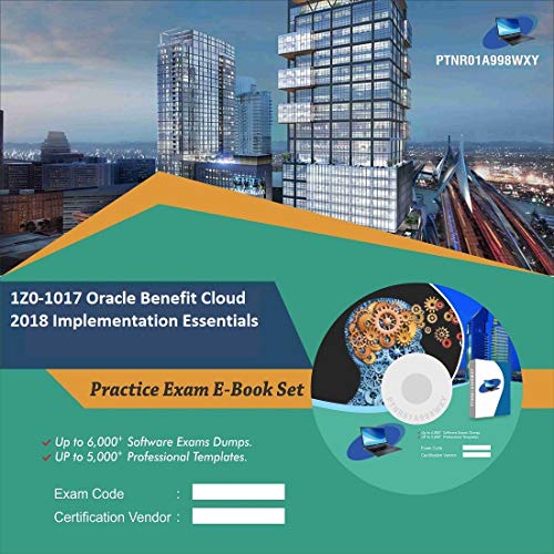 1Z0-1017 Oracle Benefit Cloud 2018 Implementation Essentials Complete Video Learning Certification Exam Set (DVD)