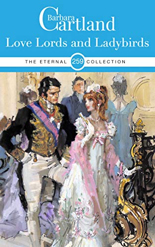 259. Love Lords and Ladybirds (The Eternal Collection) (English Edition)