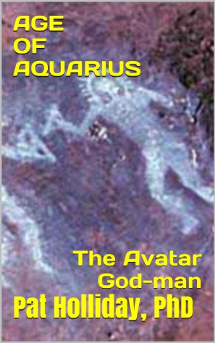 AGE OF AQUARIUS (The Avatar God-man) (English Edition)