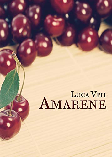 Amarene (Italian Edition)