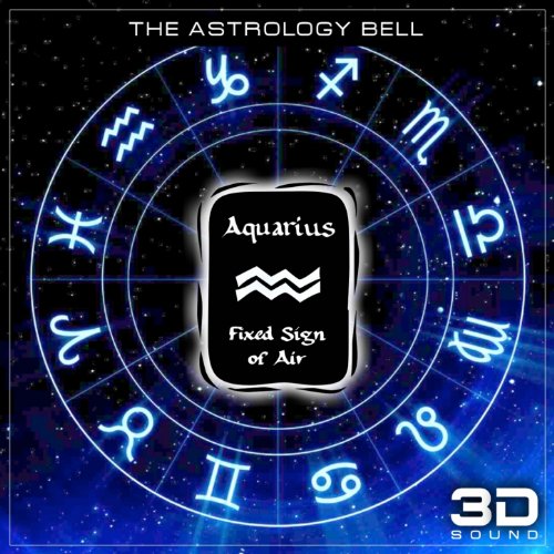 Aquarius Zodiac (1h 3D Sound Experience, Relaxing Nature Sounds Relaxation and Tibetan Chakra Meditation Music for Relaxation Meditation, Deep Sleep, Studying, Healing Massage, Spa, Sound Therapy, Chakra Balancing, Baby Sleep, Serenity and Yoga)