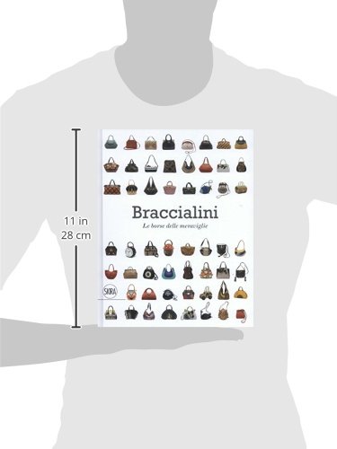 Braccialini Le borse delle meraviglie. Ediz. italiana e inglese: Bags in Wonderland (Moda e costume)