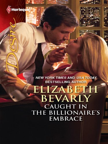 Caught in the Billionaire's Embrace (English Edition)