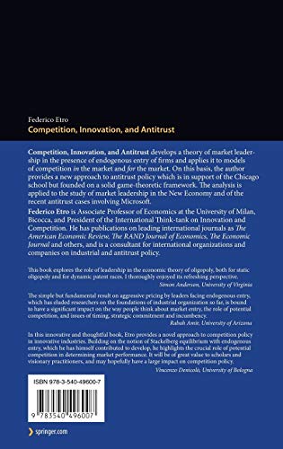 Competition, Innovation, and Antitrust: A Theory of Market Leaders and Its Policy Implications