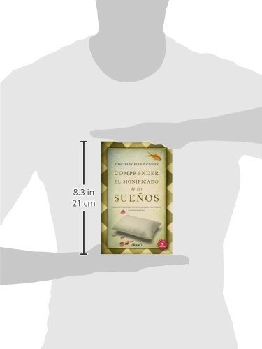 Comprender el significado de los sueños: Cómo interpretar los mensajes que nos llegan cuando soñamos (Crecimiento personal)