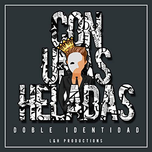 Con Unas Heladas