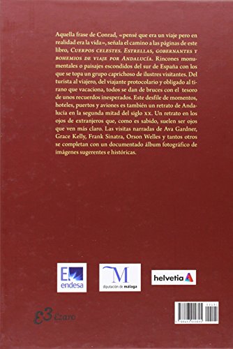 Cuerpos Celestes: ESTRELLAS, GOBERNANTES Y BOHEMIOS DE VIAJE POR ANDALUCÍA (NARRATIVA)
