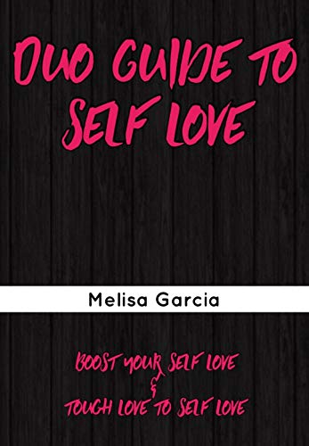 Duo Guide to Self-Love: Boost Your Self-Love / Tough Love To Self-Love (English Edition)