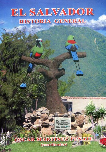 El Salvador Historia General