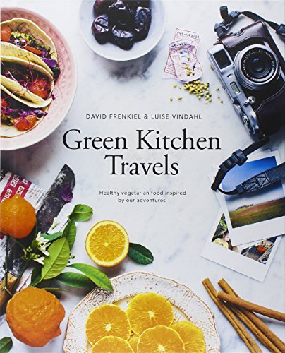 Green Kitchen Travels: Healthy Vegetarian Food Inspired by Our Adventures [Idioma Inglés]
