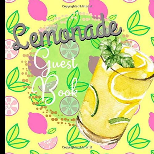 Guest Book: Gorgeous Lemonade Theme Party Guest Book Includes Gift Tracker and Picture Memory Section