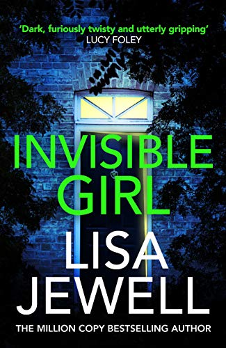 Invisible Girl: Discover the bestselling new thriller from the author of The Family Upstairs (English Edition)