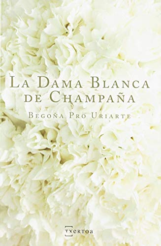 La Dama Blanca de Champaña: 10 (Narrativa)