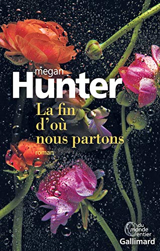 La fin d'où nous partons (Du monde entier)