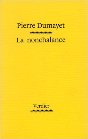 La Nonchalance (LITTERATURE FRANCAISE)