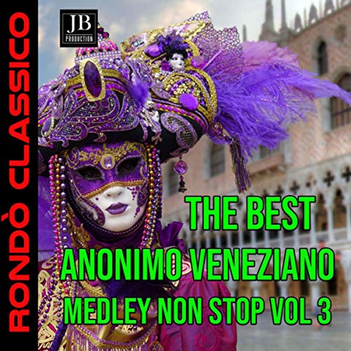 La Primavera/Celebre Minuetto/La Marca Turca/Notturno Di Venezia/Per Elisa/Anonimo Veneziano/Sera Barocca/Il Carnevale Di Venezia/Sinfonia/Rose Del Sud/Sonata 21/Libiamo Libiamo