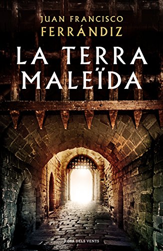 La terra maleïda (Catalan Edition)