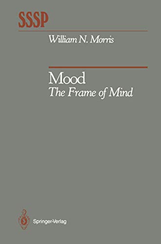 Mood: The Frame of Mind (Springer Series in Social Psychology) (English Edition)