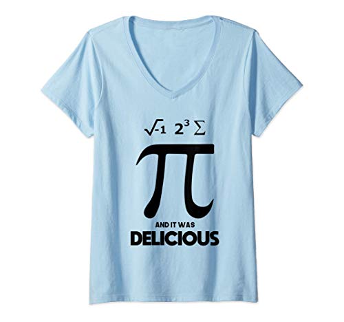 Mujer I Ate Some Pi And It Was Delicious Pi Day Divertido Día Pi Camiseta Cuello V
