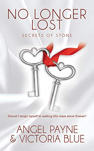 No Longer Lost (Secrets of Stone)