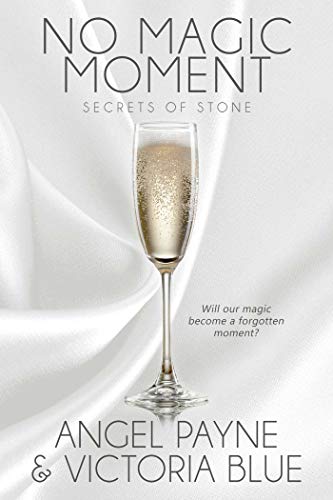 No Magic Moment: 4 (Secrets of Stone)