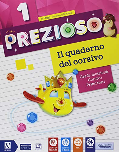 Prezioso. Per la 1ª classe elementare. Con ebook. Con espansione online