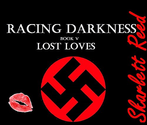 RACING DARKNESS (Lost Loves Book 5) (English Edition)