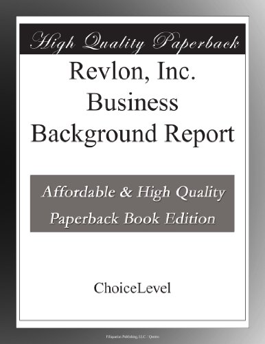 Revlon, Inc. Business Background Report