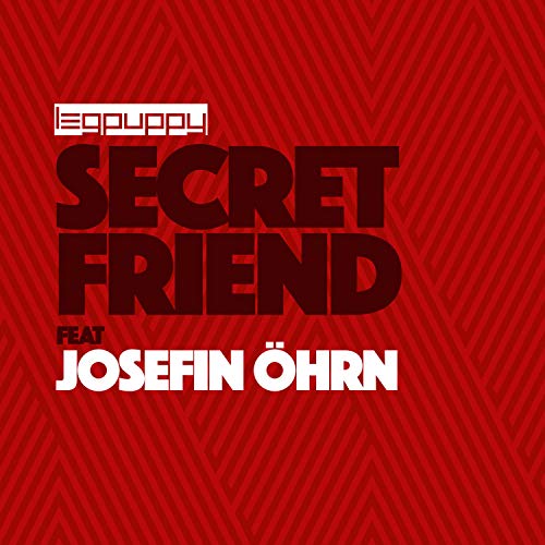 Secret friend (feat. Josefin Öhrn) [remix] (Paris Alexander remix)