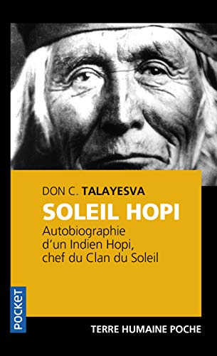 Soleil hopi : L'autobiographie d'un Indien Hopi (Pocket Terre Humaine)