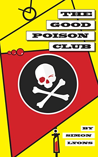 The Good Poison Club (English Edition)