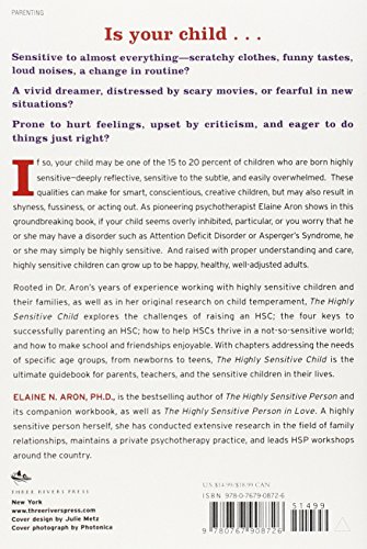 The Highly Sensitive Child: Helping Our Children Thrive When the World Overwhelms Them