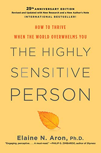 The Highly Sensitive Person (English Edition)