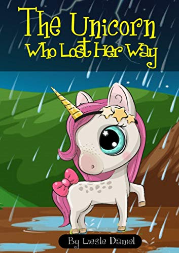 The Unicorn Who Lost Her Way (English Edition)